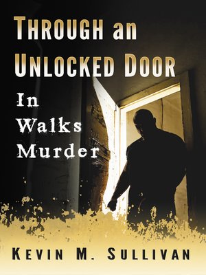 cover image of Through an Unlocked Door